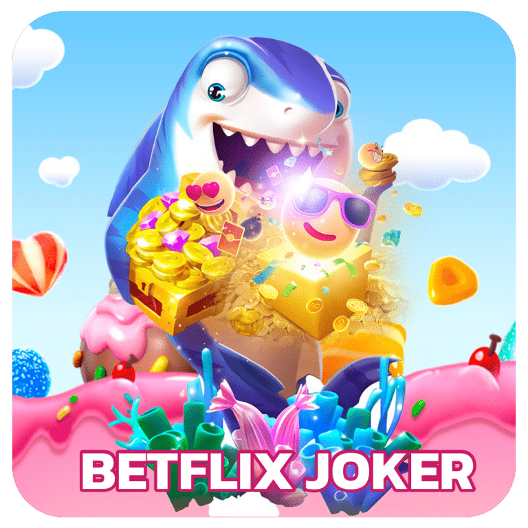 BETFLIX JOKER ที่ให้มากกว่าความสนุก สุดมันส์ ถูกใจสายปั่นสล็อต 100%